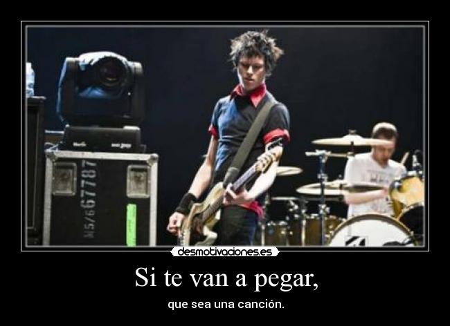 Si te van a pegar, - 