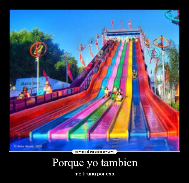 Porque yo tambien - 
