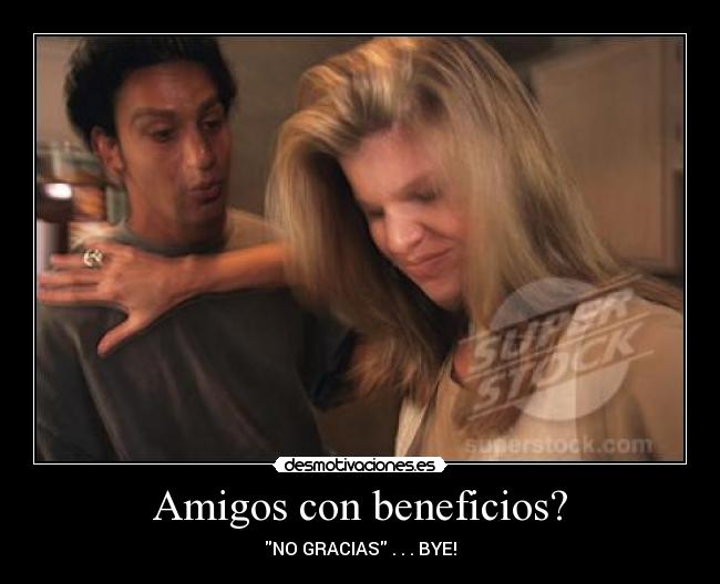 Amigos con beneficios? - 