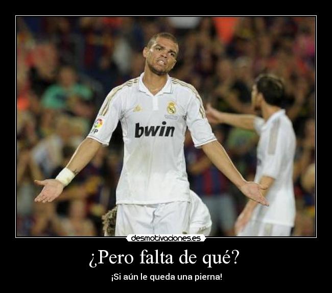 ¿Pero falta de qué? - ¡Si aún le queda una pierna!