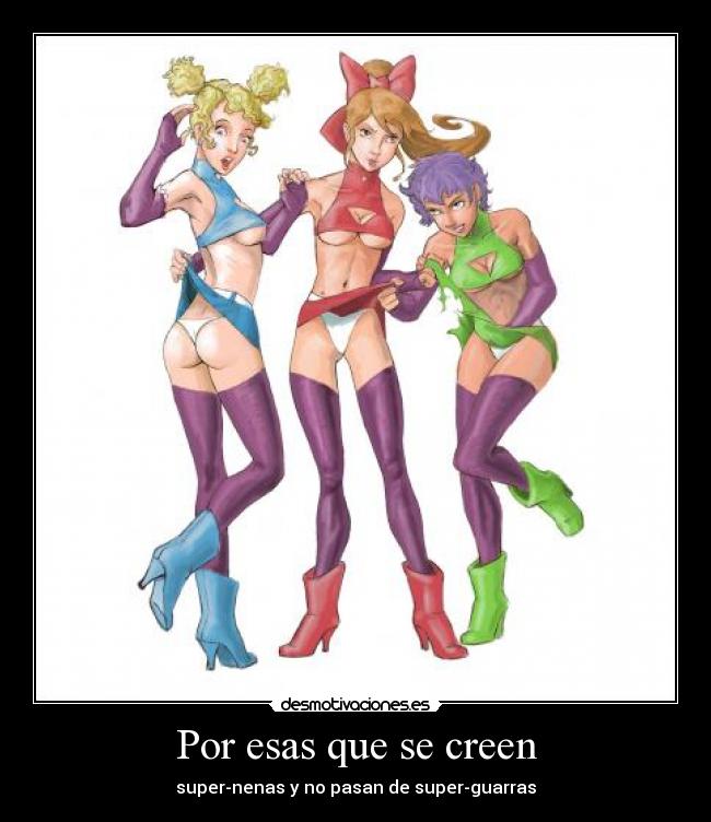 Por esas que se creen - 