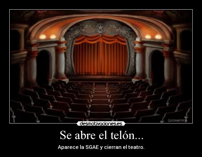 Se abre el telón... -