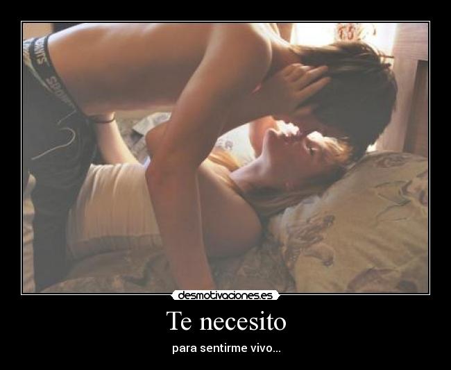 Te necesito - 