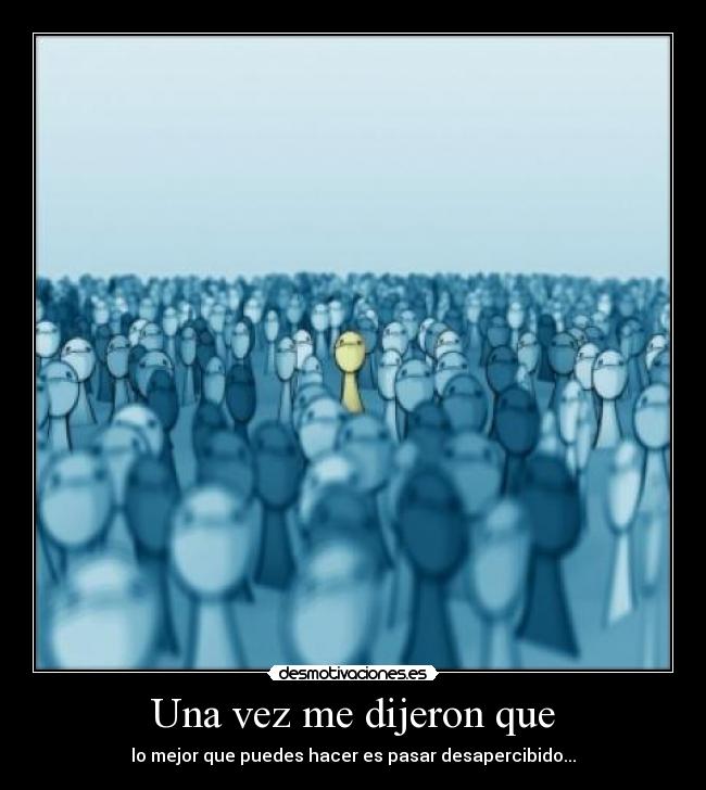 Una vez me dijeron que -