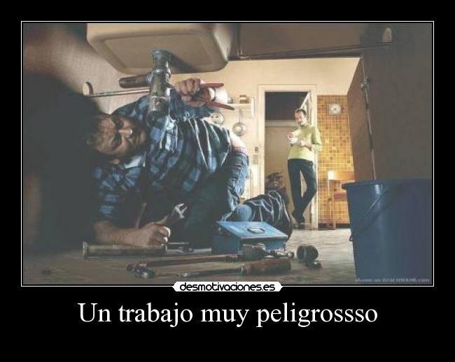 Un trabajo muy peligrossso - 