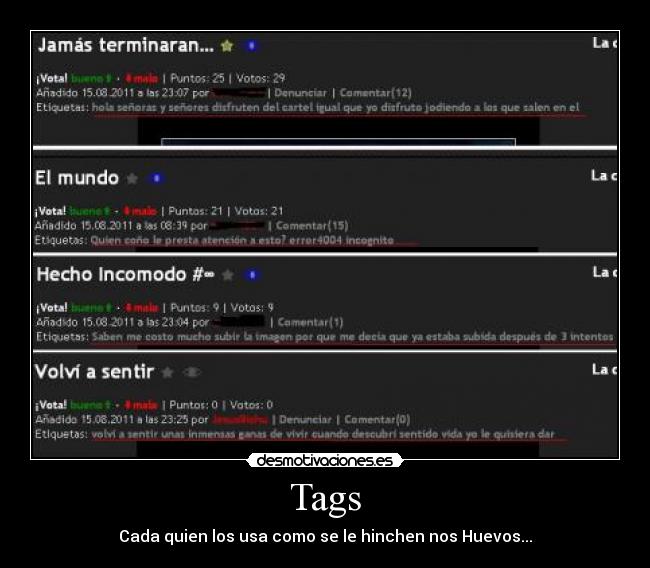 Tags - Cada quien los usa como se le hinchen nos Huevos...
