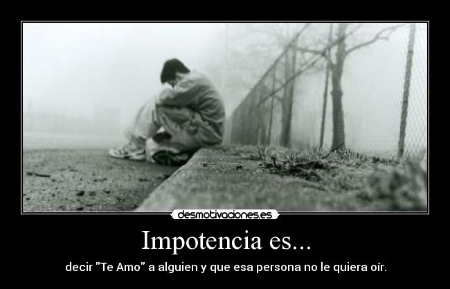 Impotencia es... - 