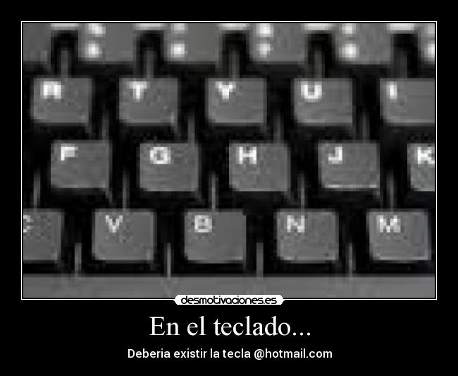 En el teclado... -