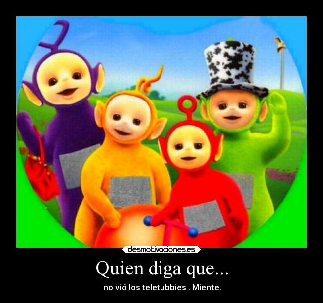 carteles teletubbies metir infancia desmotivaciones