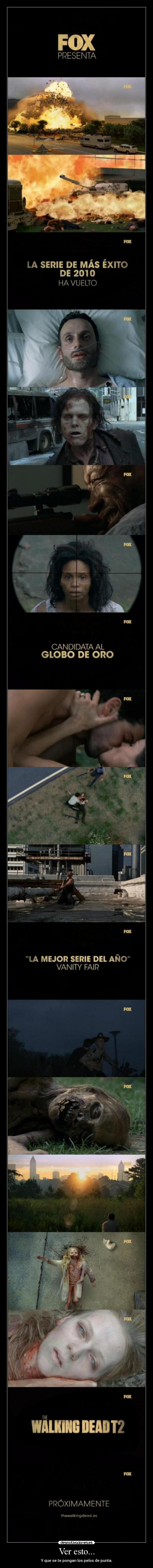 Ver esto... - Y que se te pongan los pelos de punta.