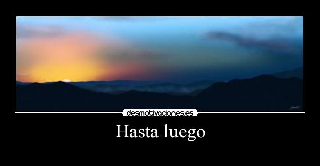 Hasta luego - 