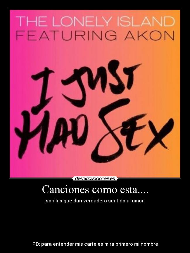 Canciones como esta.... -