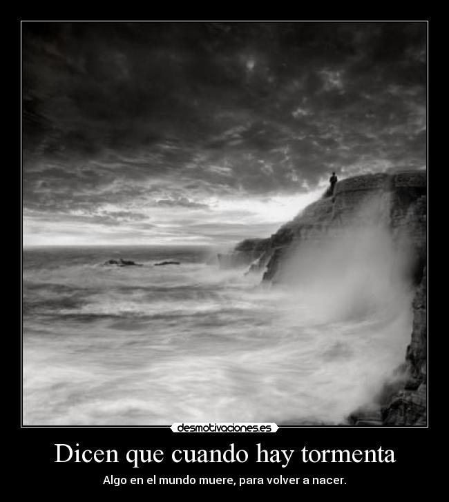 Dicen que cuando hay tormenta - 