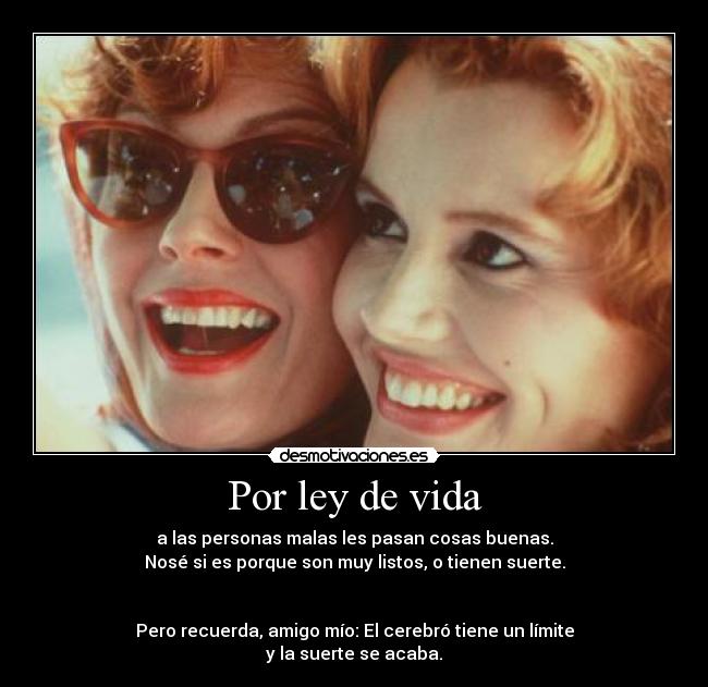 carteles vida thelma louise desmotivaciones