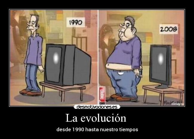 La evolución -