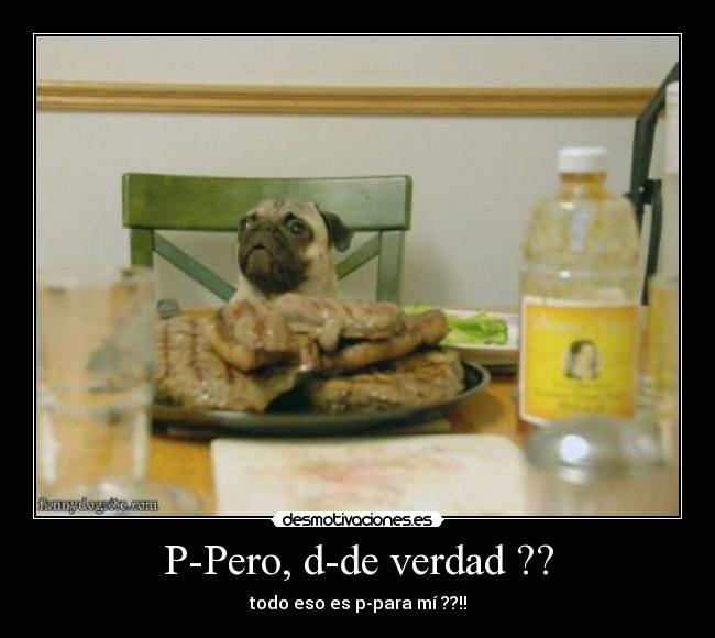 P-Pero, d-de verdad ?? - 