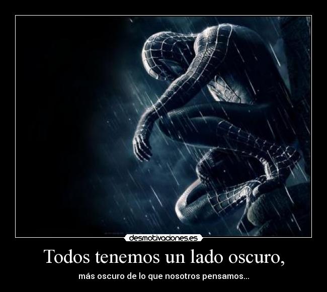 Todos Tenemos Un Lado Oscuro Desmotivaciones