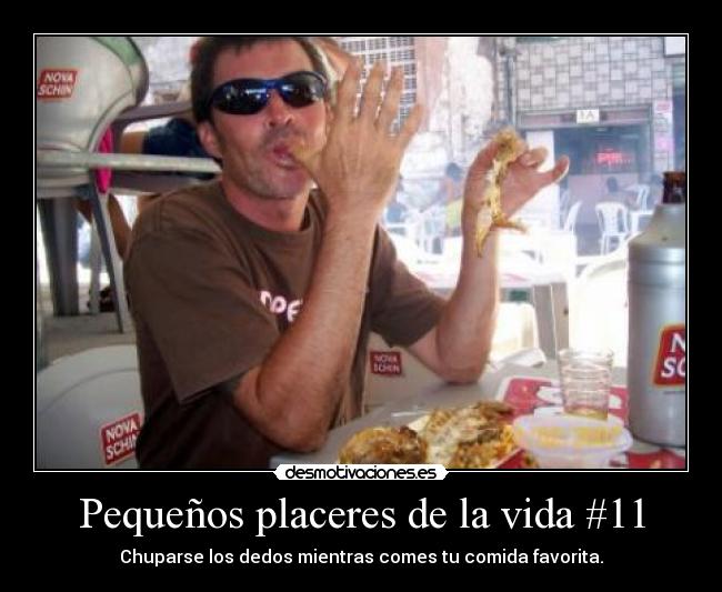 Pequeños placeres de la vida #11 - 