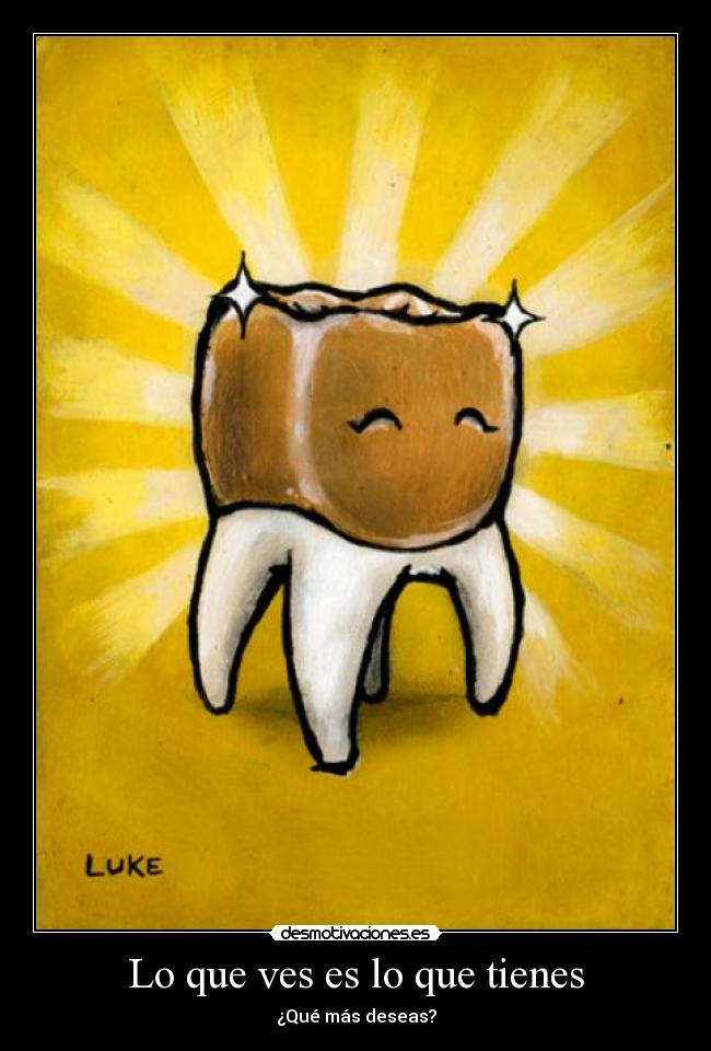 Lo que ves es lo que tienes -