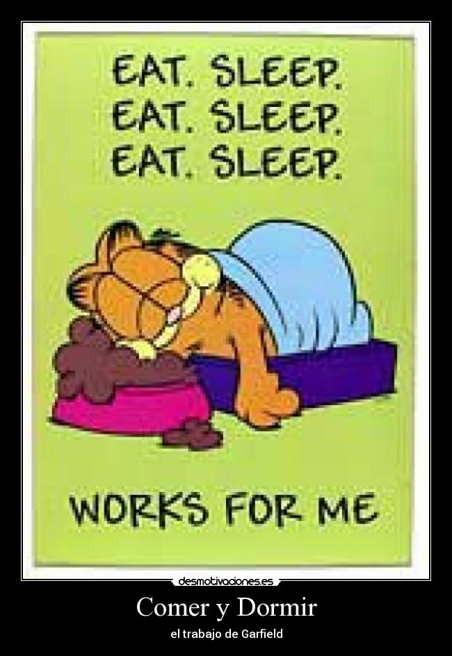 Comer y Dormir - 