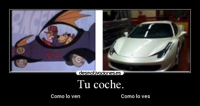 Tu coche. - 
