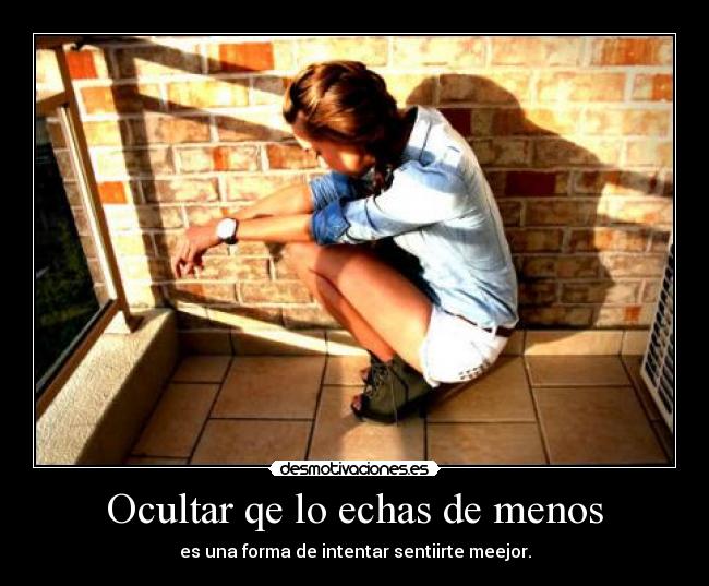 Ocultar qe lo echas de menos -