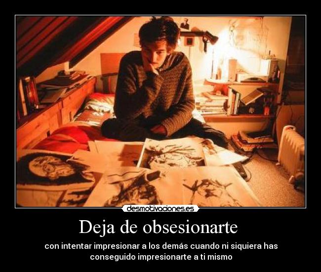 Deja de obsesionarte  - 