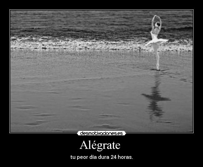 carteles peor dia dura horas ariadnap desmotivaciones