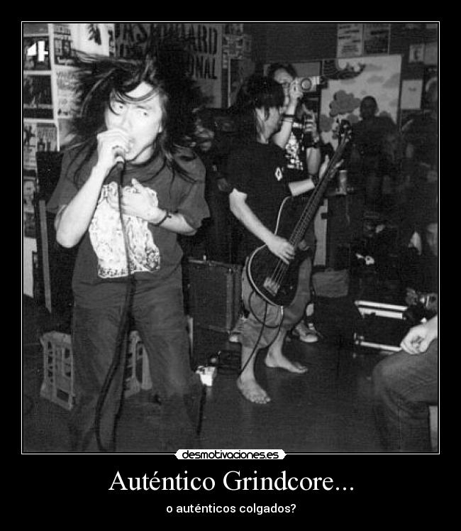 Auténtico Grindcore... -