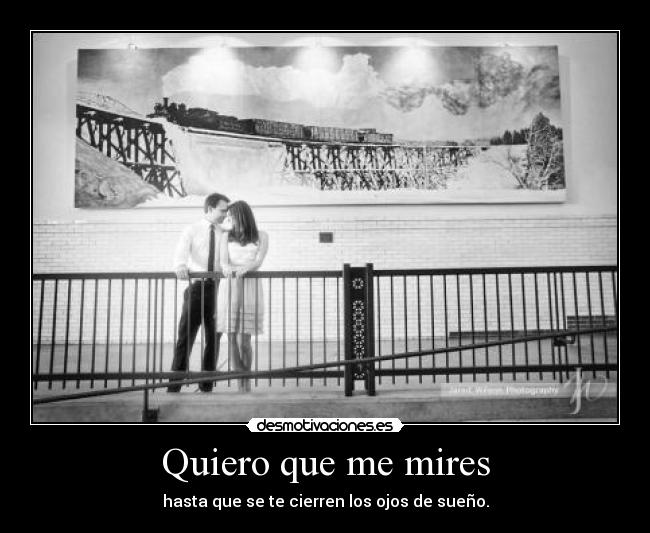 Quiero que me mires - 