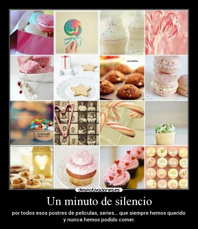 carteles silencio minuto silencio postres pelis series comer desmotivaciones