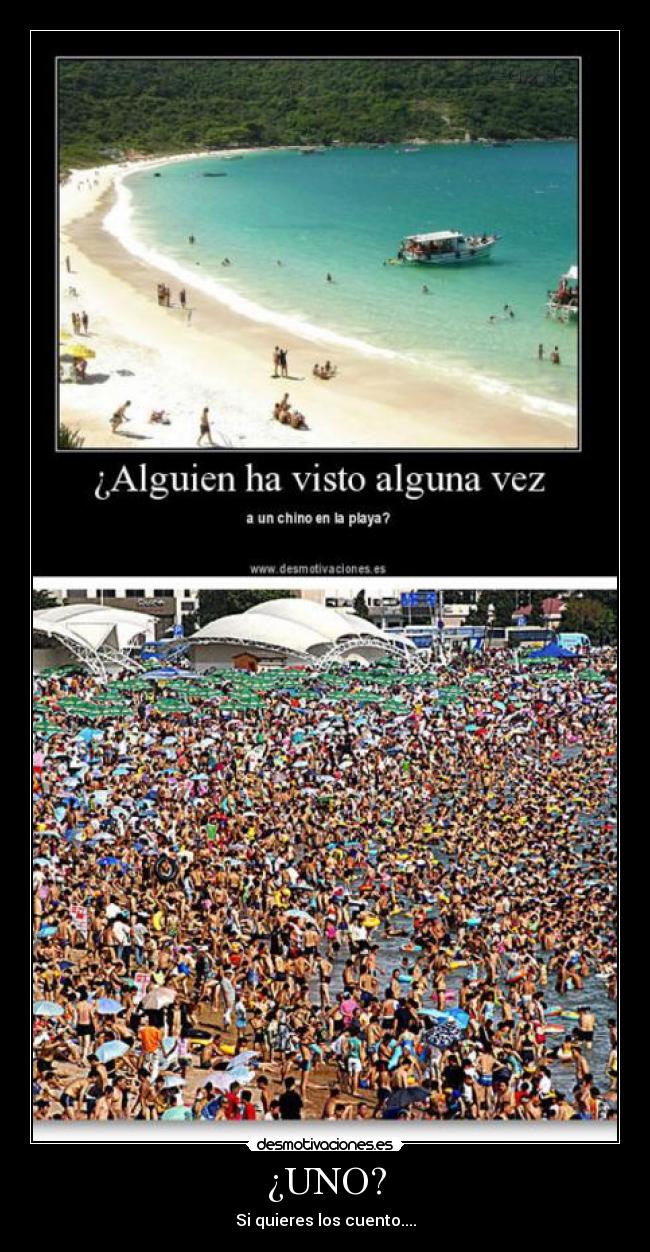 ¿UNO? - Si quieres los cuento....
