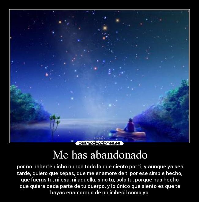 Me has abandonado -
