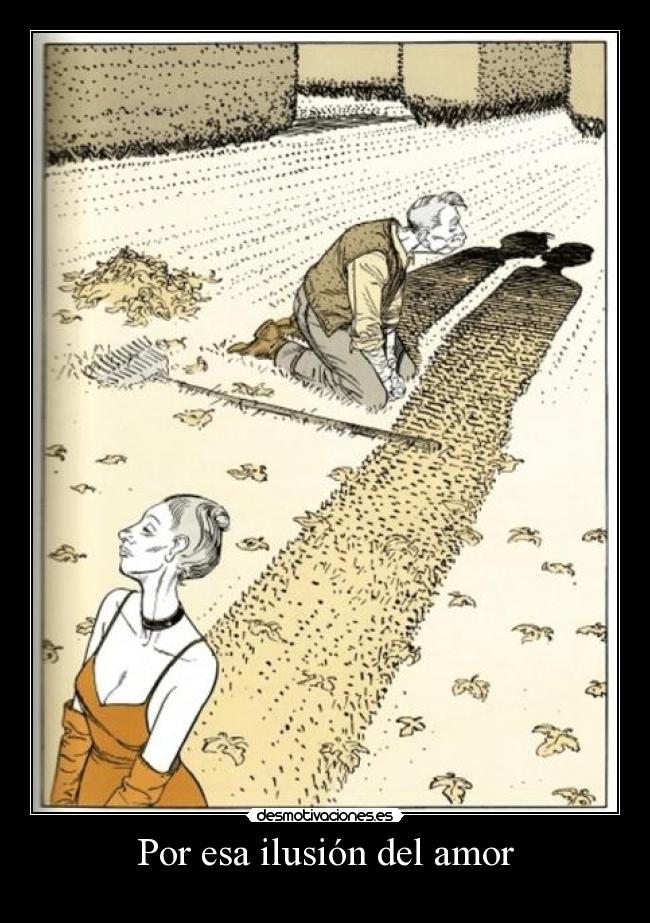 Por esa ilusión del amor - 