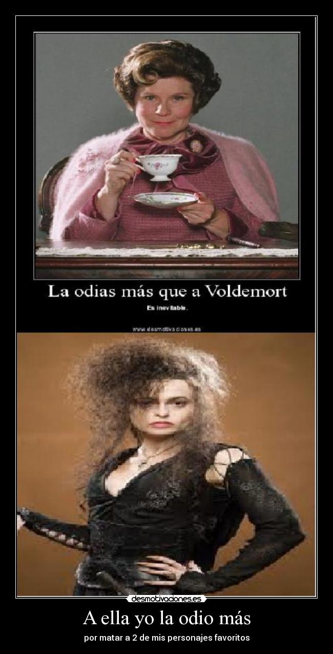 A ella yo la odio más -