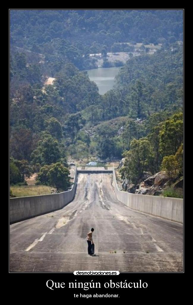 carteles obstaculo abandonar desmotivaciones