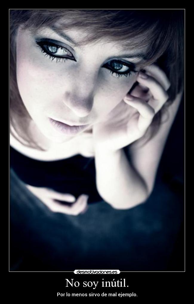 carteles soy una completa inutil desmotivaciones