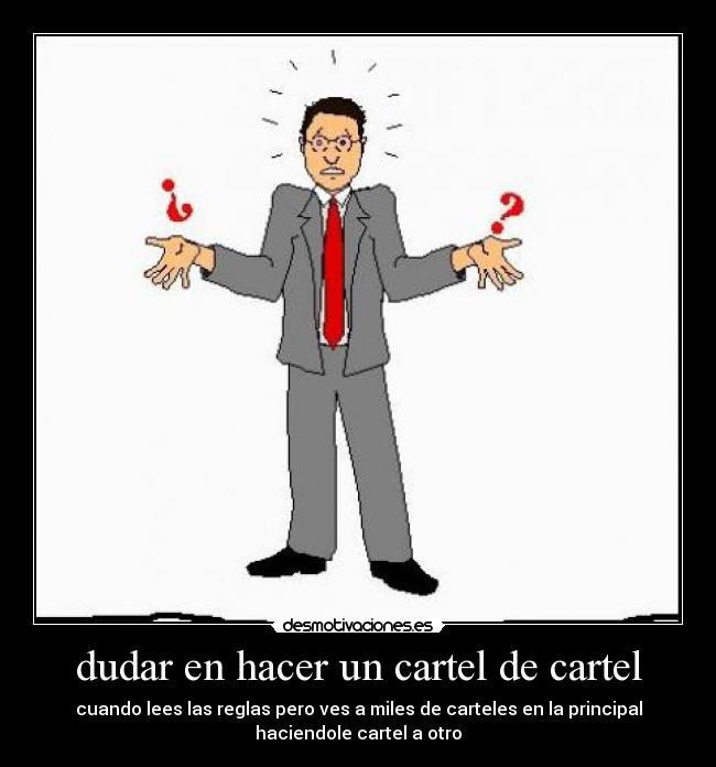 dudar en hacer un cartel de cartel -