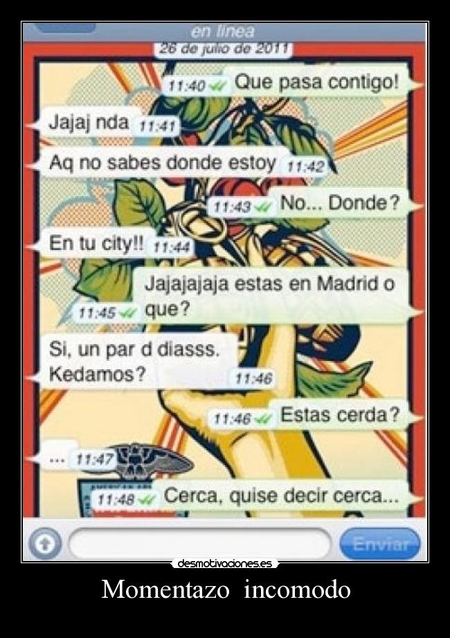 carteles momento incomodo desmotivaciones