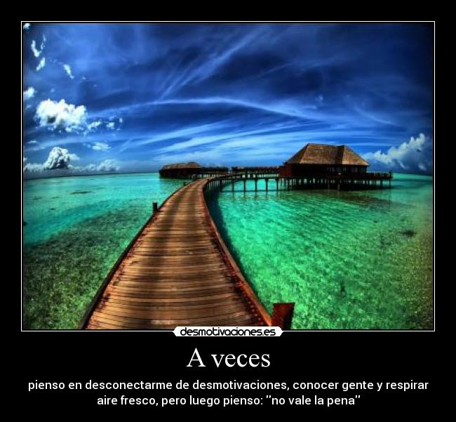 A veces -