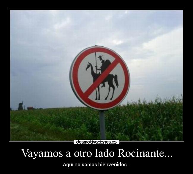 carteles esta otra vez quijote dandose ostias con los molinos desmotivaciones