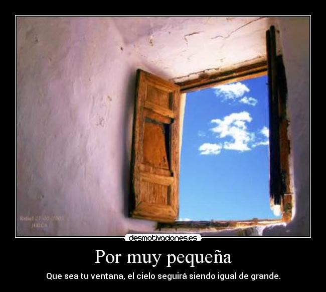 Por muy pequeña -