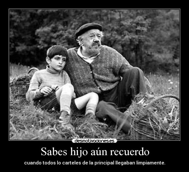 Sabes hijo aún recuerdo - 