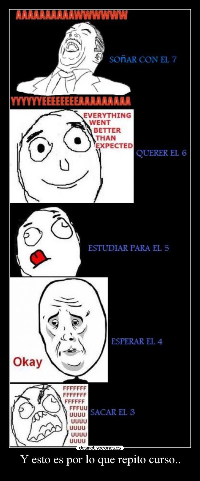 Y esto es por lo que repito curso.. - 