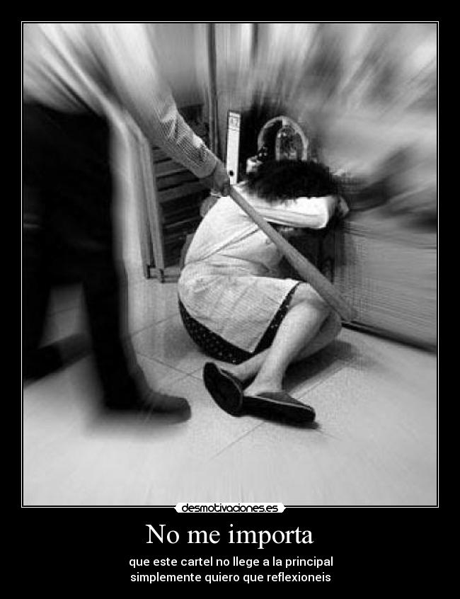 No me importa -