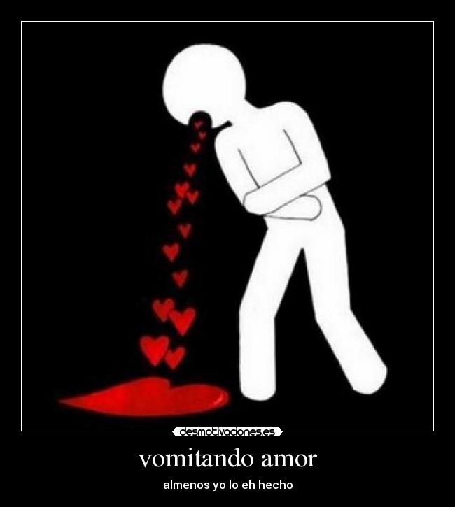 vomitando amor -