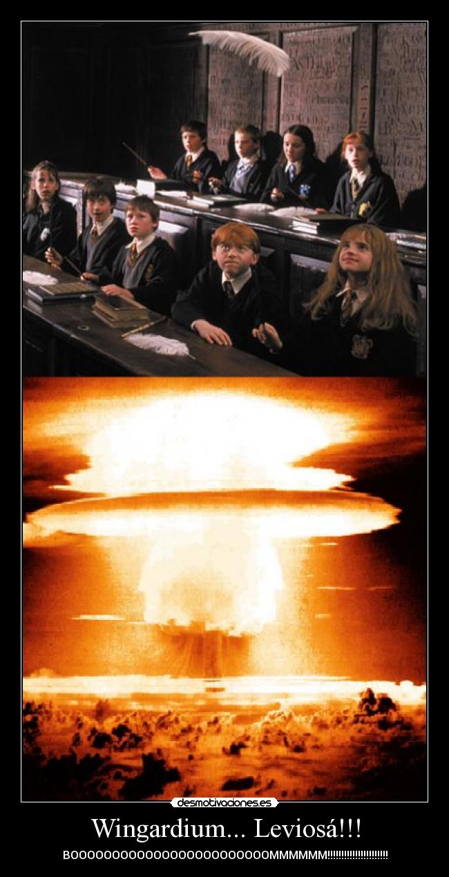 Wingardium... Leviosá!!! -