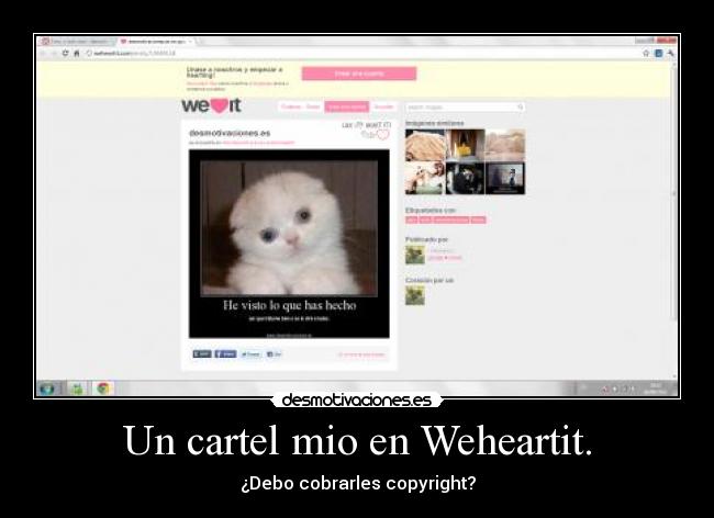 Un cartel mio en Weheartit. - 