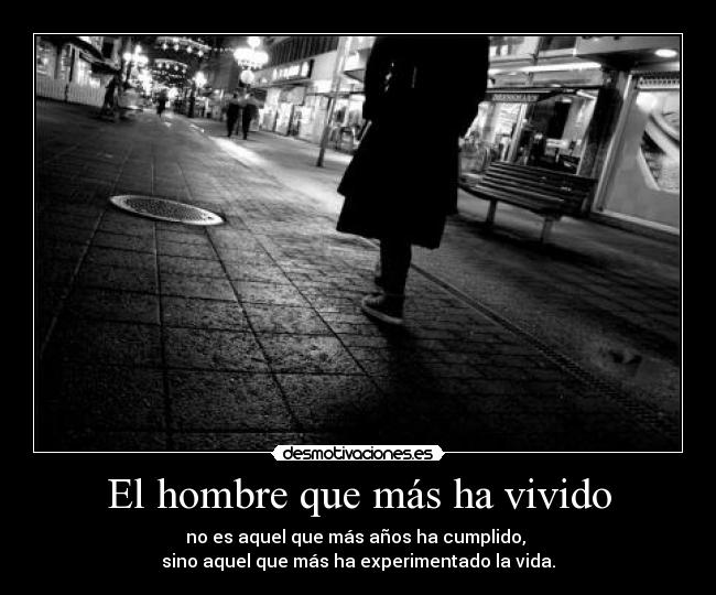 El hombre que más ha vivido - 