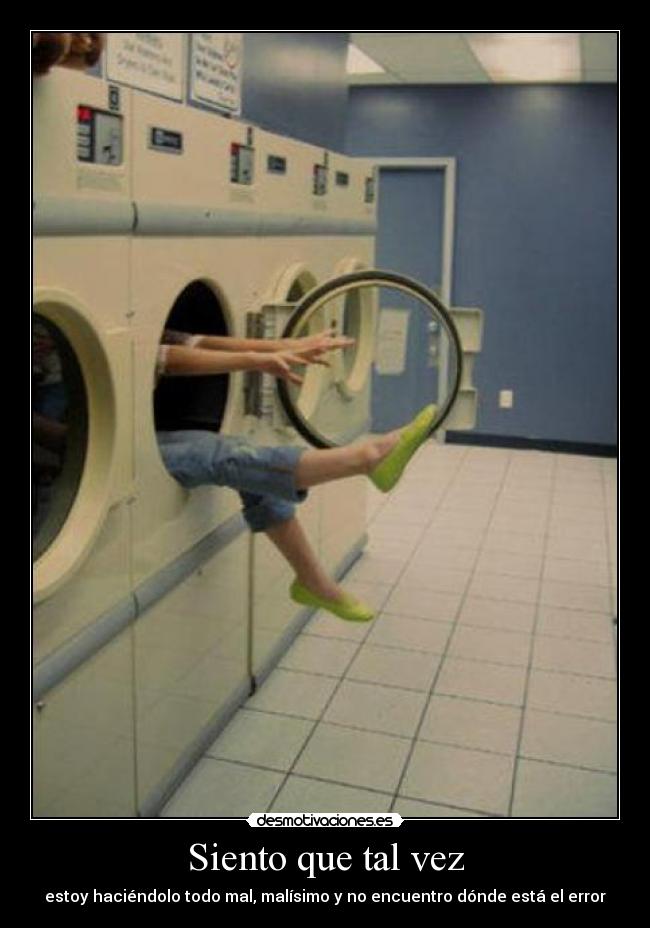 Siento que tal vez -